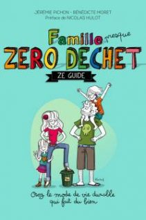 Famille Zéro Dechet - Ze guide